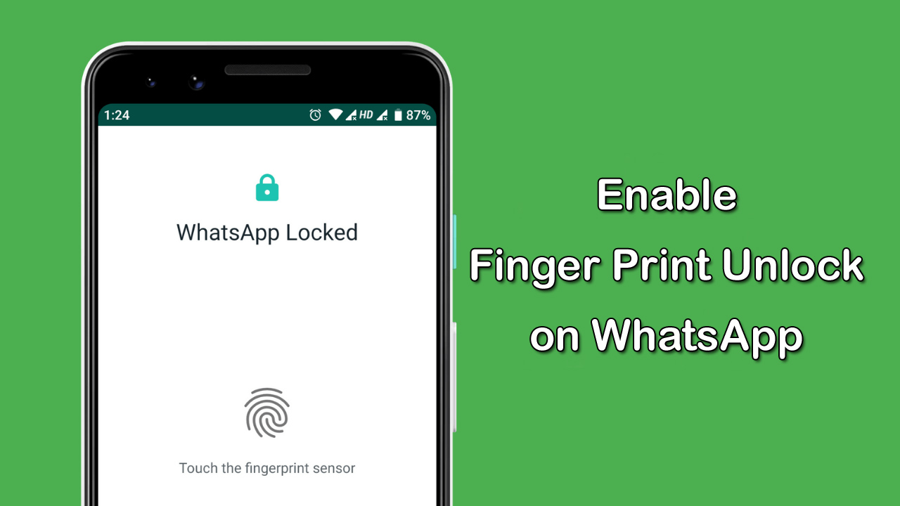 Enable Finger Print Unlock on WhatsApp